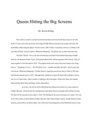 ​Queen Hitting the Big Screens