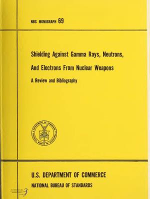 Shielding Against Gamma Rays, Neutrons, and Electrons from Nuclear Weapons