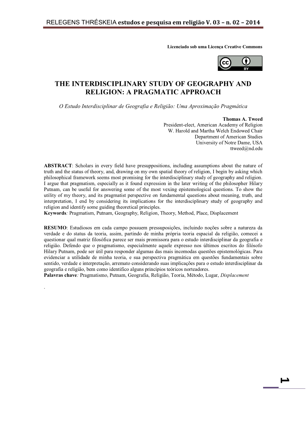 RELEGERE: Estudos E Pesquisa De Religião V. 01 – N. 01 – 2012