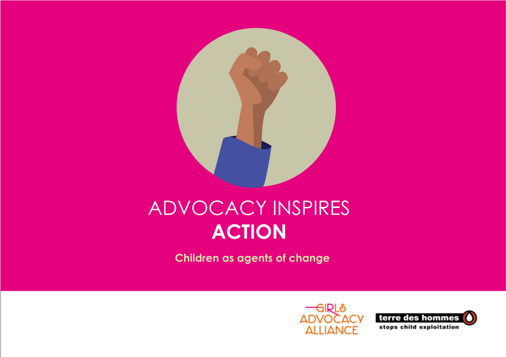 ADVOCACY INSPIRES ACTION Children As Agents of Change