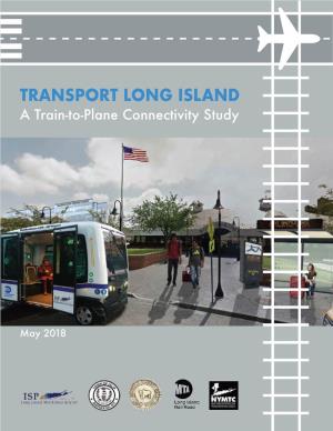 TRANSPORT LONG ISLAND a Train-To-Plane Connectivity Study Cover Illustration by Alex J