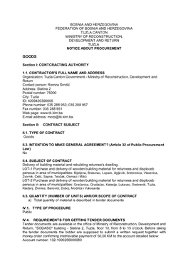 Bosnia and Herzegovina Federation of Bosnia and Herzegovina Tuzla Canton Ministry of Reconstruction, Development and Return Tuzla Notice About Procurement