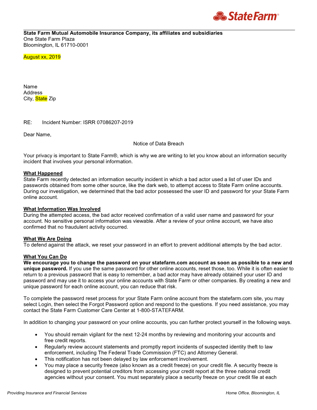 State Farm Mutual Automobile Insurance Company, Its Affiliates and Subsidiaries One State Farm Plaza Bloomington, IL 61710-0001