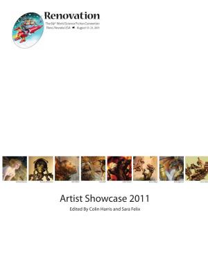 Artist Showcase 2011 Edited by Colin Harris and Sara Felix About Worlds of Wonder Art