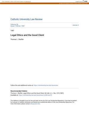 Legal Ethics and the Good Client