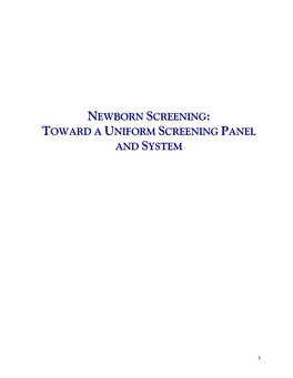 Newborn Screening: Toward a Uniform Screening Panel
