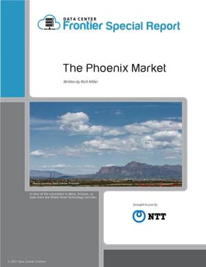 The Phoenix Market Special Report