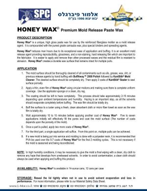 Honey Wax® Is a Unique, High Gloss Paste Wax for Use by the Reinforced Fiberglass Molder As a Mold Release Agent