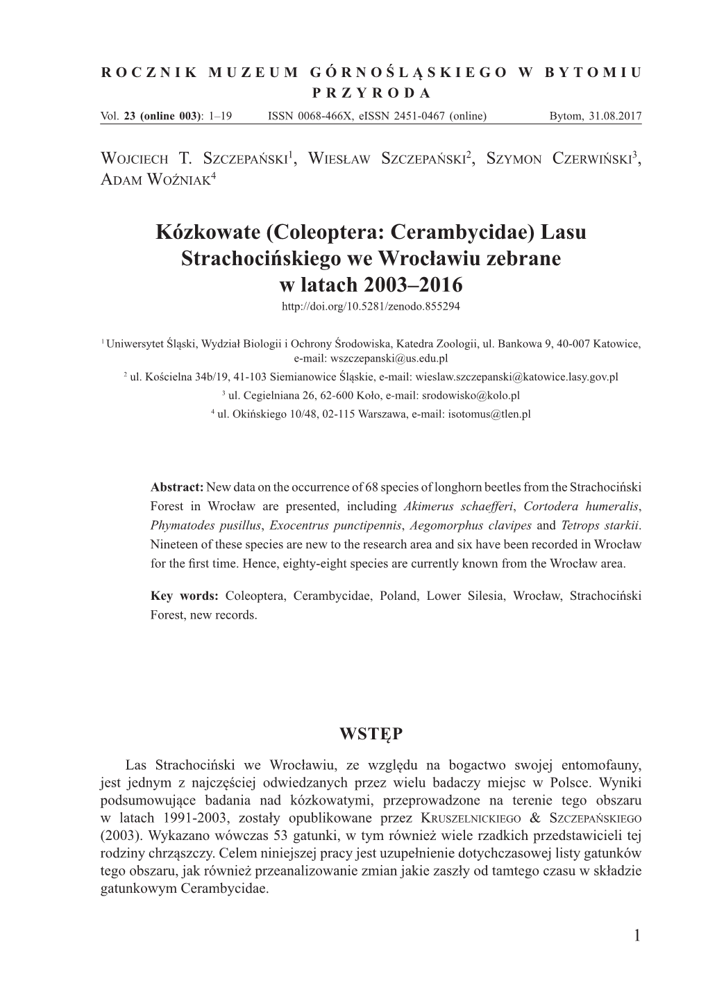 Kózkowate (Coleoptera: Cerambycidae) Lasu Strachocińskiego We Wrocławiu Zebrane W Latach 2003–2016