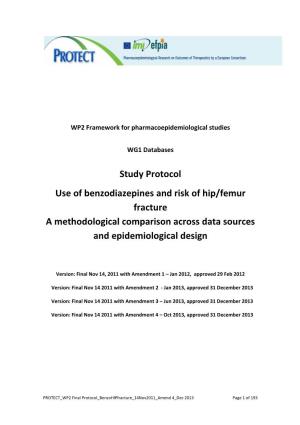 Study Protocol Use of Benzodiazepines and Risk of Hip/Femur Fracture a Methodological Comparison Across Data Sources and Epidemiological Design