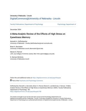 A Meta-Analytic Review of the Effects of High Stress on Eyewitness Memory