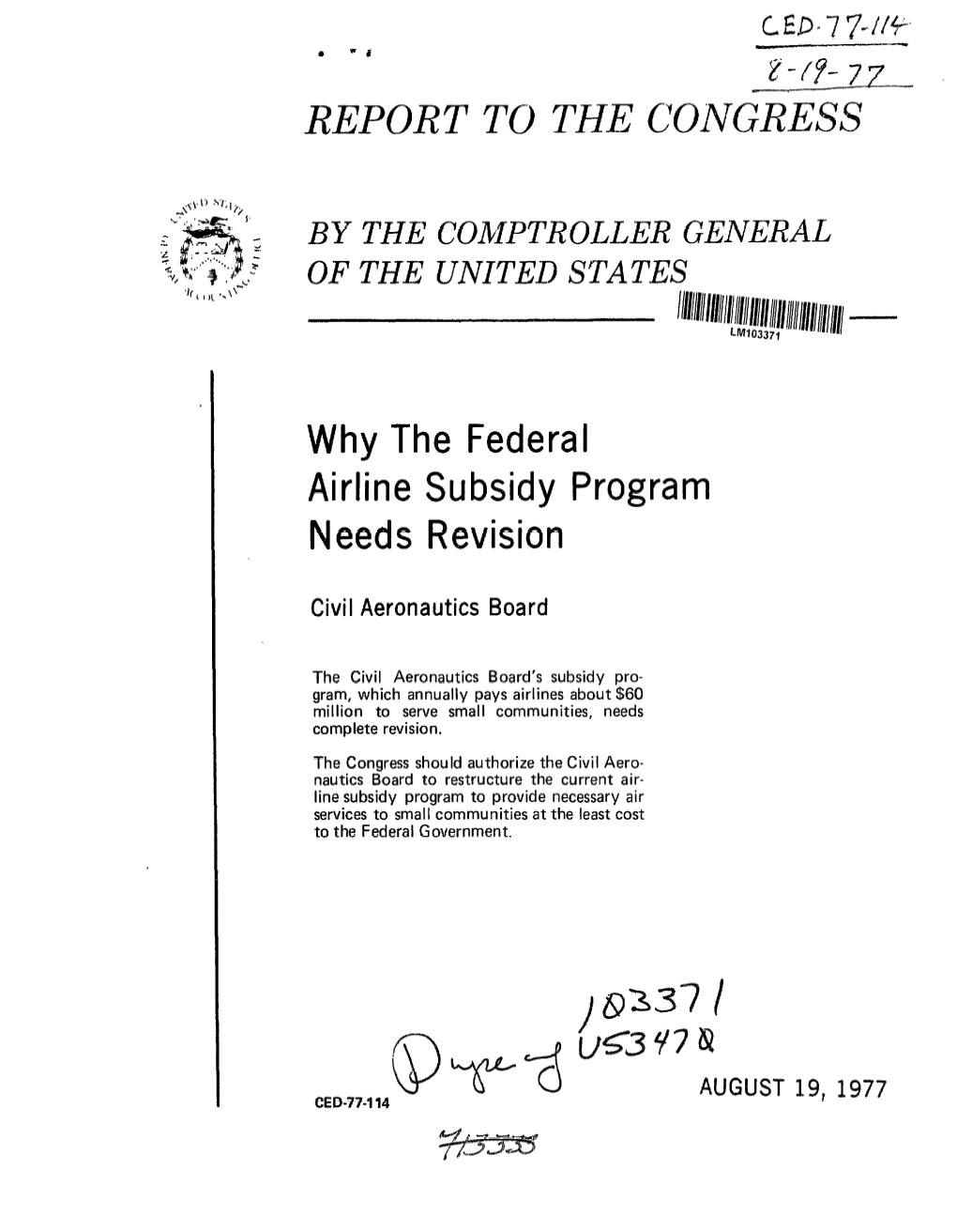 CED-77-114 Why the Federal Airline Subsidy Program Needs Revision