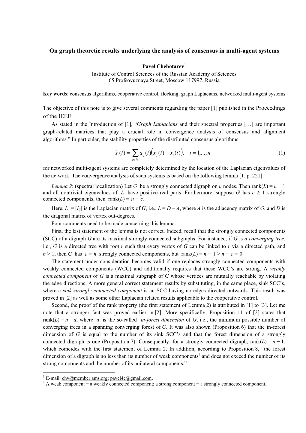 Digraph Laplacians and Multi-Agent Systems