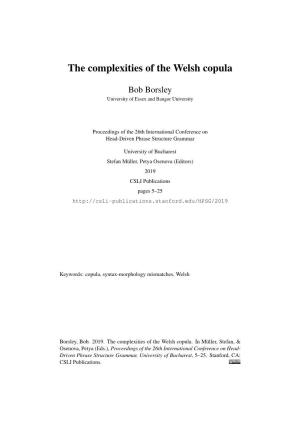 The Complexities of the Welsh Copula