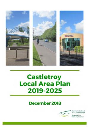 Castletroy Local Area Plan 2019-2025 Should Be Read in Conjunction with the Limerick County Development Plan 2010-2016(As Extended)