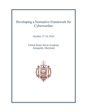 Developing a Normative Framework for Cyberwarfare