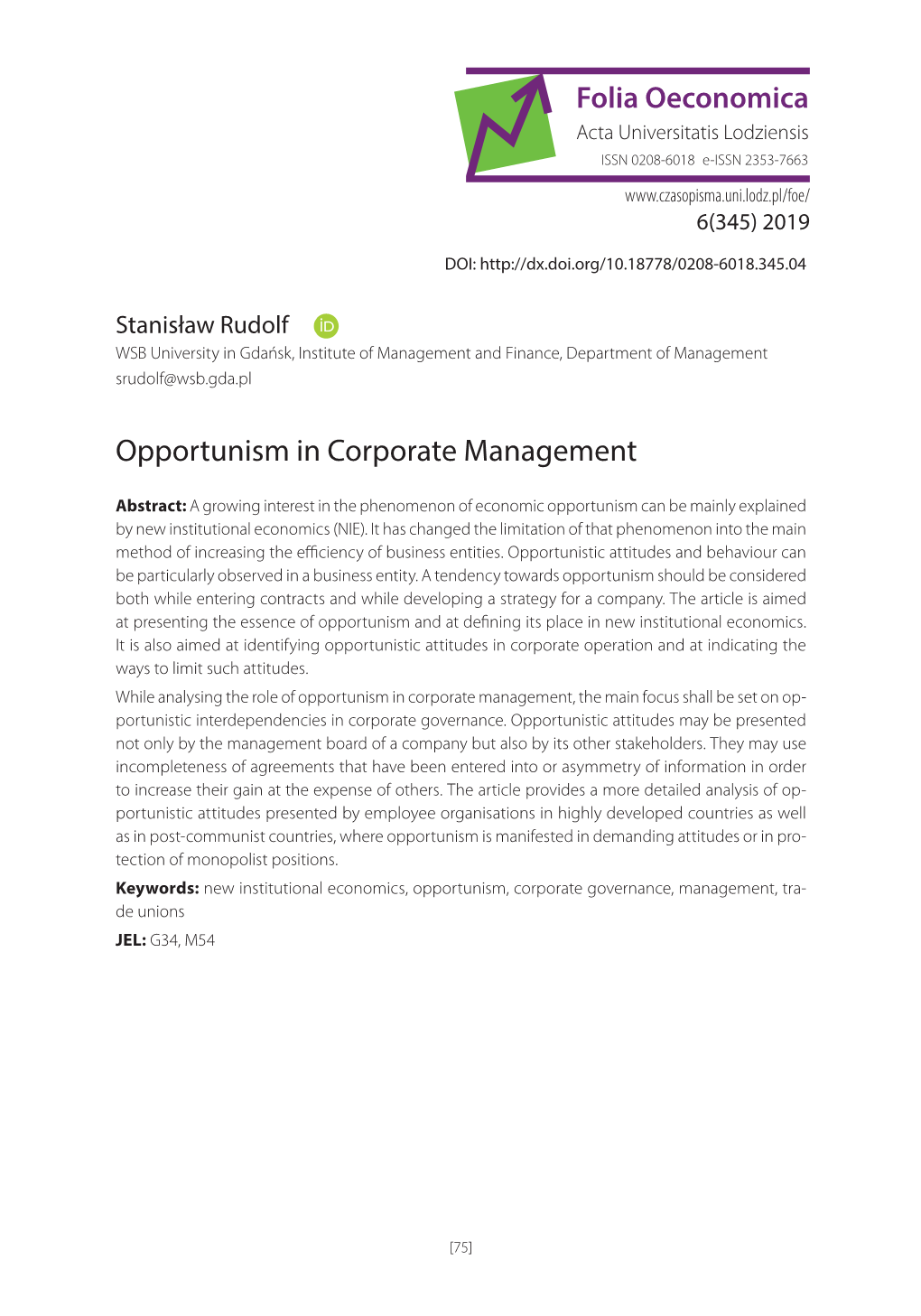 Opportunism in Corporate Management