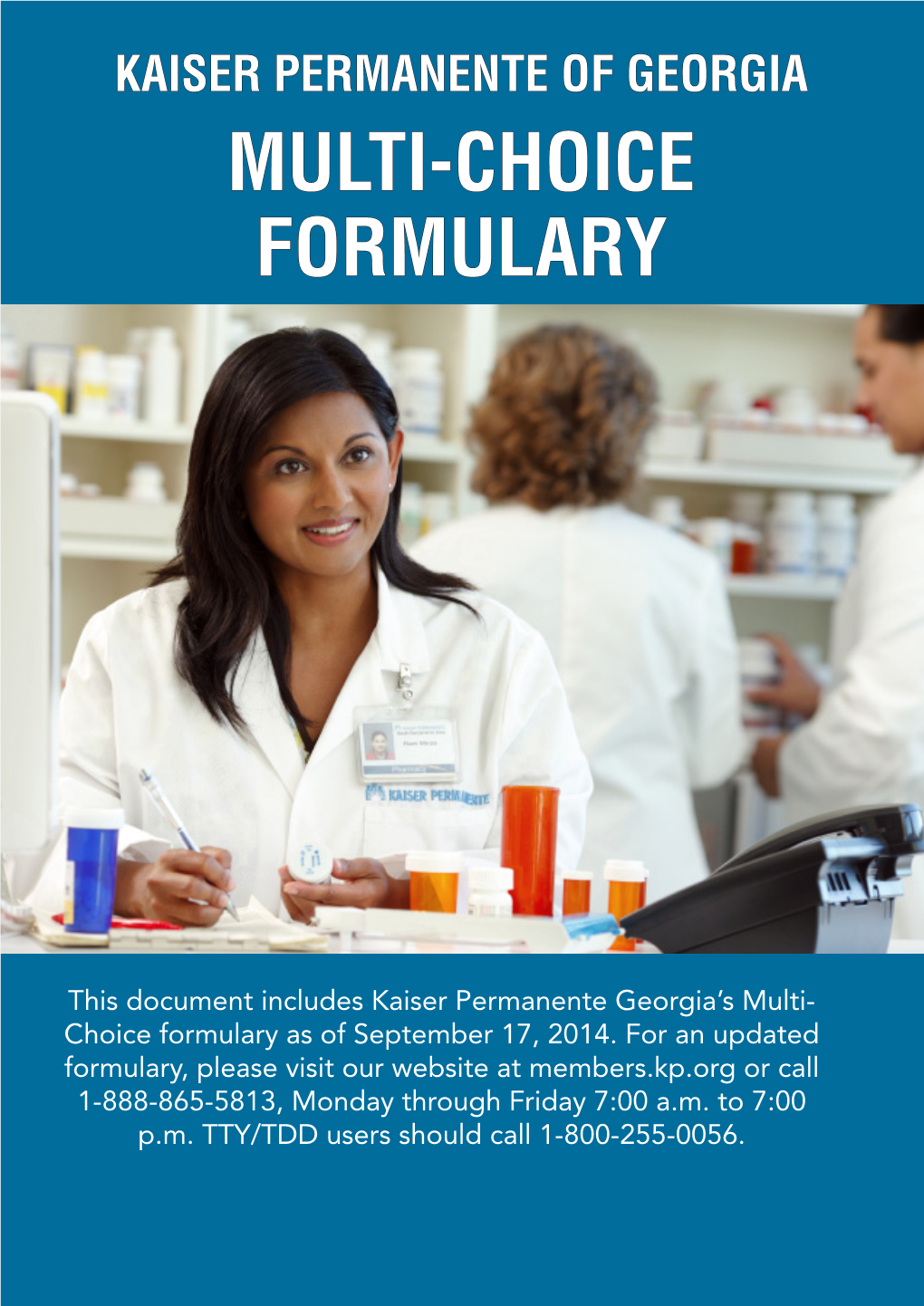 Multi-Choice Formulary