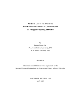 Roads Lead to San Francisco: Black Californian Networks of Community and the Struggle for Equality, 1849-1877