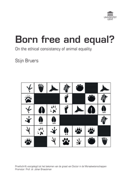 Born Free and Equal? on the Ethical Consistency of Animal Equality