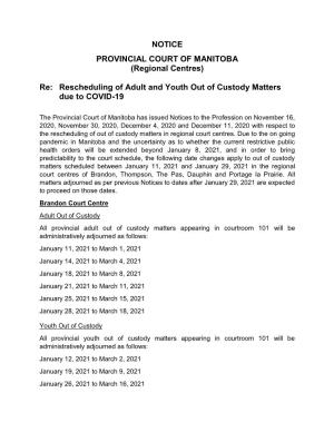 NOTICE PROVINCIAL COURT of MANITOBA (Regional Centres)