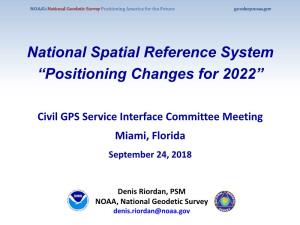 National Spatial Reference System: "Positioning Changes for 2022"