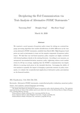 Deciphering the Fed Communication Via Text-Analysis of Alternative FOMC Statements ∗