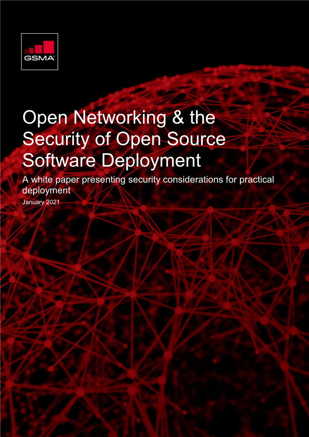 Open Networking & the Security of Open Source Software Deployment