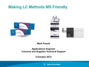 Making LC Methods MS Friendly