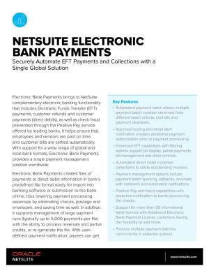 NETSUITE ELECTRONIC BANK PAYMENTS Securely Automate EFT Payments and Collections with a Single Global Solution