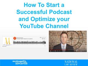 How to Start a Successful Podcast and Optimize Your Youtube Channel About Us