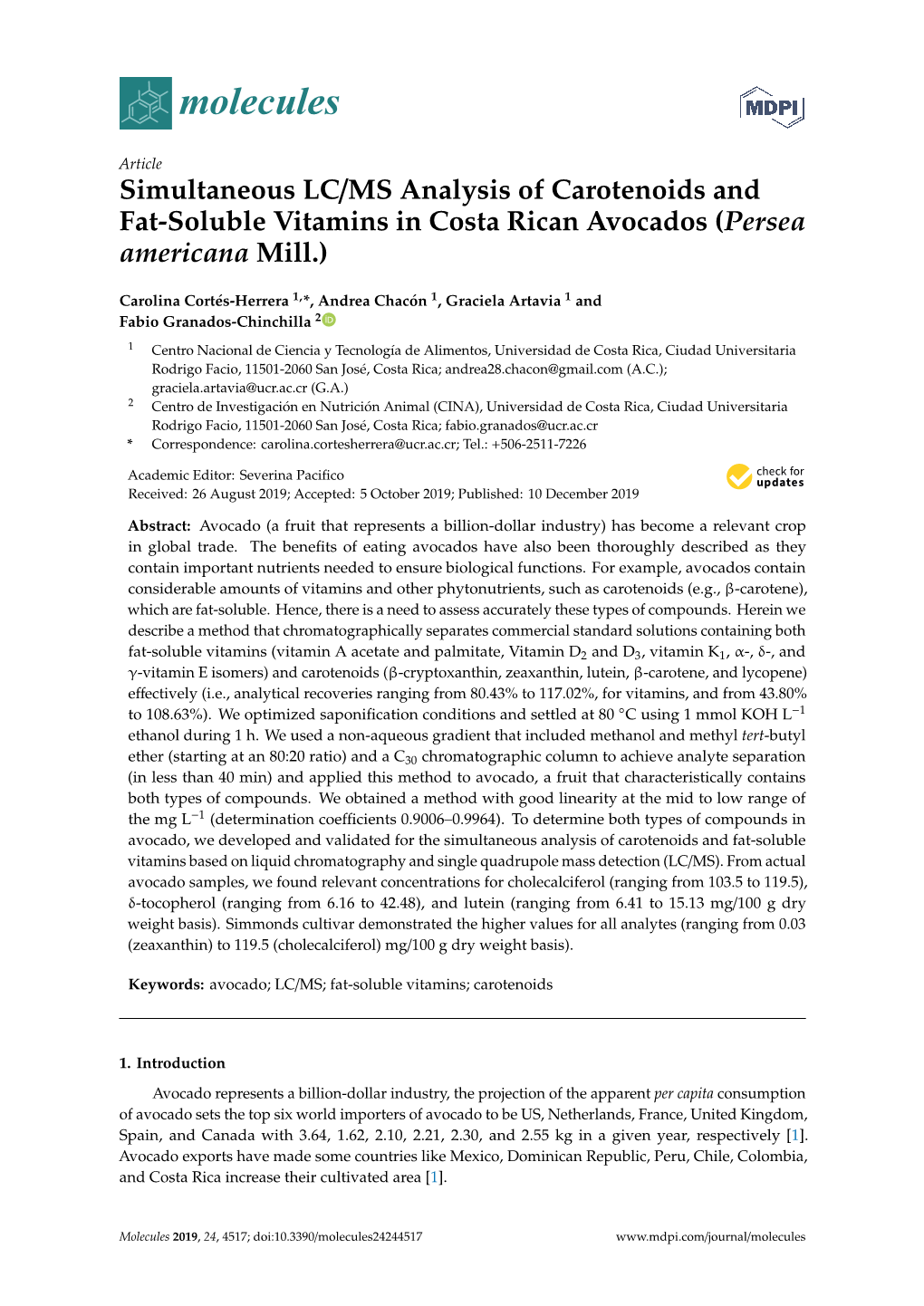 Simultaneous LC/MS Analysis of Carotenoids and Fat-Soluble Vitamins in Costa Rican Avocados (Persea Americana Mill.)