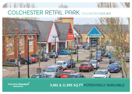 Colchester Retail Park Colchester Co3 3Gt