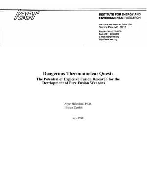 Dangerous Thermonuclear Quest: the Potential of Explosive Fusion Research for the Development of Pure Fusion Weapons