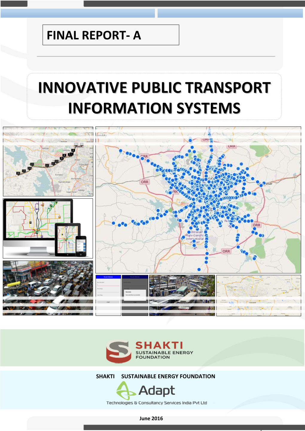 Innovative Public Transport Information Systems, 2016 FINAL REPORT A