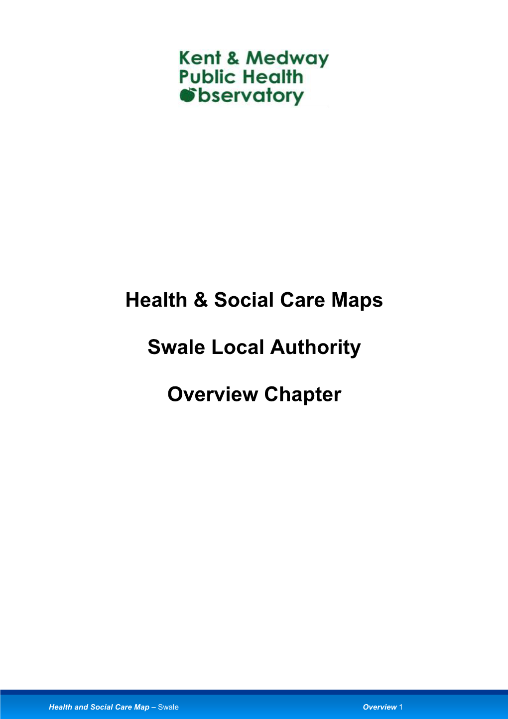 Health & Social Care Maps Swale Local Authority Overview Chapter