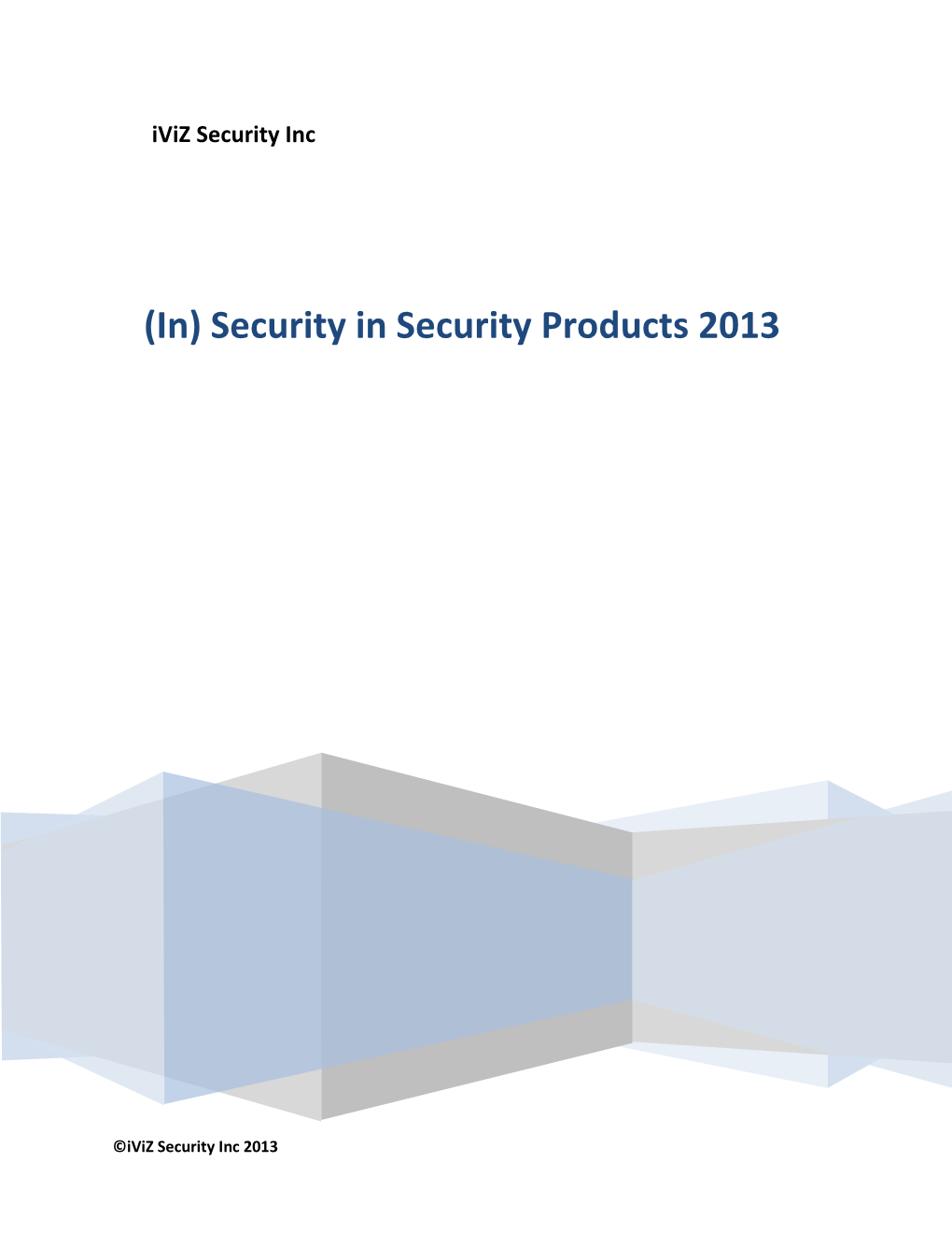 (In) Security in Security Products 2013