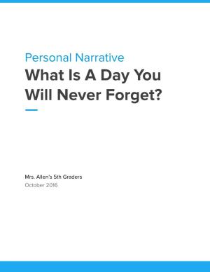 What Is a Day You Will Never Forget?