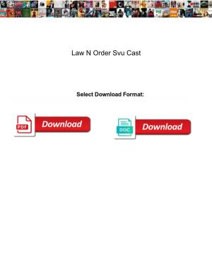 Law N Order Svu Cast