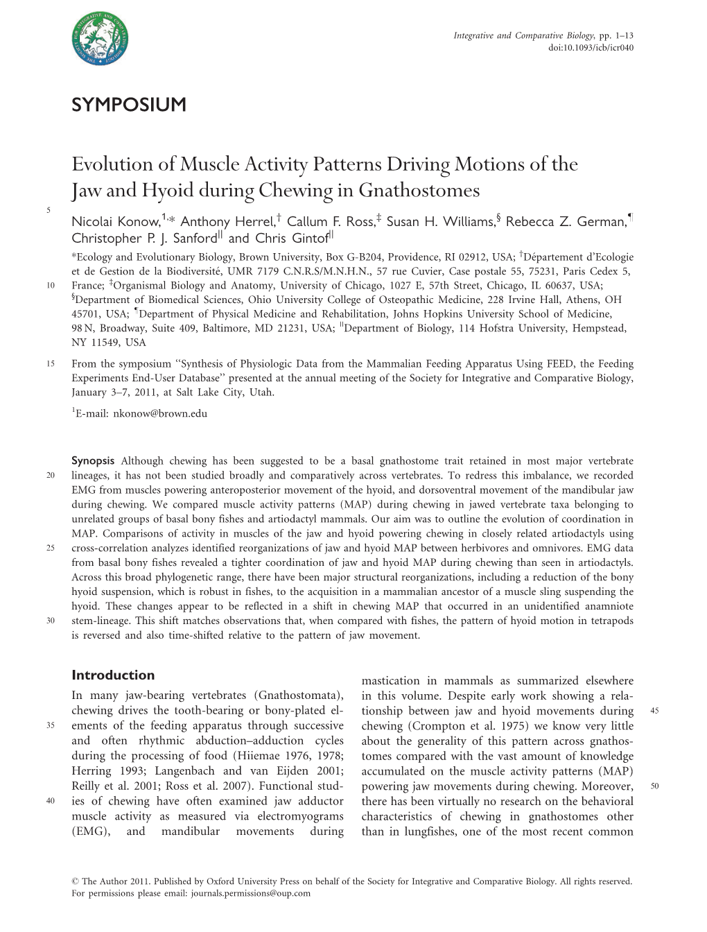 Evolution of Muscle Activity Patterns Driving Motions of the Jaw and Hyoid During Chewing in Gnathostomes 5 Nicolai Konow,1,* Anthony Herrel,† Callum F