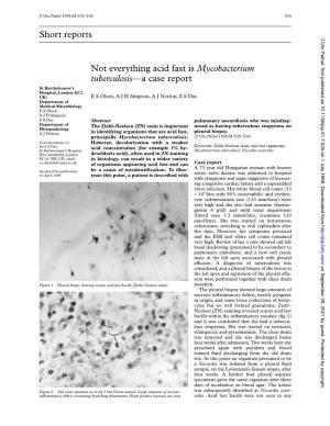 Short Reports Not Everything Acid Fast Is Mycobacterium Tuberculosis—A