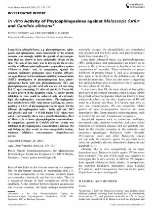 In Vitro Activity of Phytosphingosines Against Malassezia Furfur and Candida Albicans*