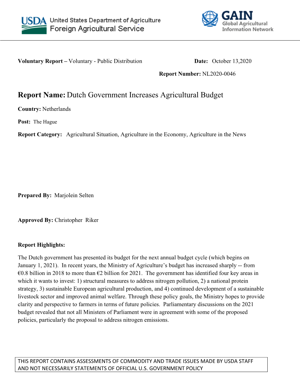 Report Name:Dutch Government Increases Agricultural Budget