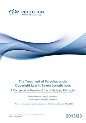 The Treatment of Parodies Under Copyright Law in Seven Jurisdictions a Comparative Review of the Underlying Principles