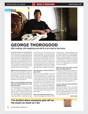 GEORGE THOROGOOD Still Rocking, Still Laughing and Still B-B-B-B-Bad to the Bone
