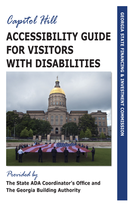 Capitol Hill ACCESSIBILITY GUIDE for VISITORS with DISABILITIES