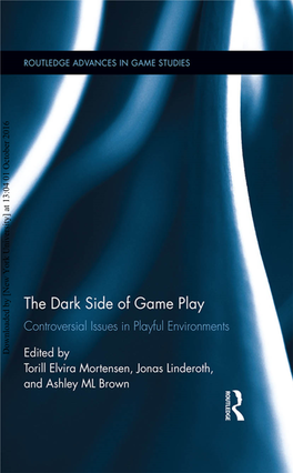 Edited by Torill Elvira Mortensen, Jonas Linderoth, and Ashley ML