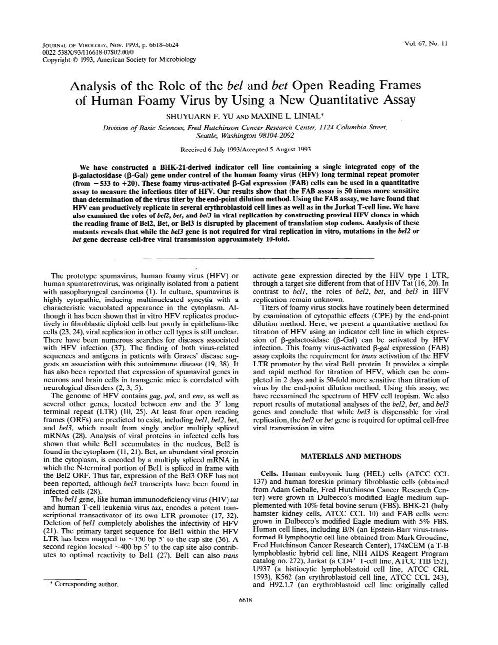 Analysis of the Role of the Bel and Bet Open Reading Frames of Human Foamy Virus by Using a New Quantitative Assay SHUYUARN F