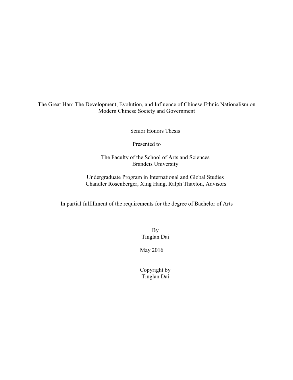 The Great Han: the Development, Evolution, and Influence of Chinese Ethnic Nationalism on Modern Chinese Society and Government