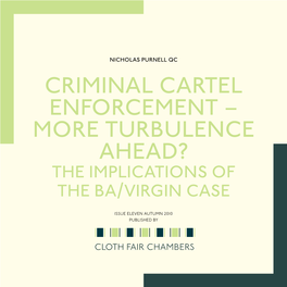 Criminal Cartel Enforcement – More Turbulence Ahead? the Implications of the Ba/Virgin Case